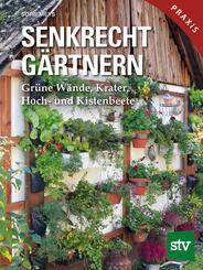 Senkrecht g&auml;rtnern