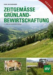 Zeitgem&auml;&szlig;e Gr&uuml;nlandbewirtschaftung