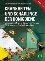 Krankheiten und Sch&auml;dlinge der Honigbiene
