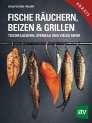 Fische r&auml;uchern, beizen & grillen