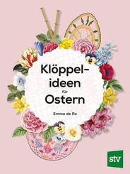 Kl&ouml;ppelideen f&uuml;r Ostern