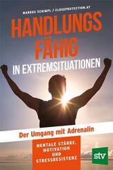 Handlungsf&auml;hig in Extremsituationen