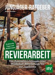 Jungjäger-Ratgeber - Revierarbeit