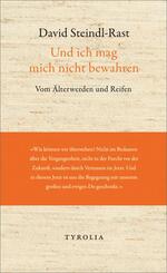 Und ich mag mich nicht bewahren