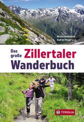 Das gro&szlig;e Zillertaler Wanderbuch