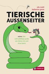 Tierische Au&szlig;enseiter