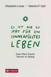 Es ist nie zu sp&auml;t f&uuml;r ein sinnerf&uuml;lltes Leben