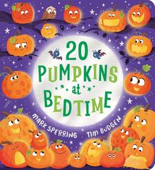 Twenty at Bedtime: Twenty Pumpkins at Bedtime