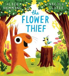 The Leaf Thief: The Flower Thief: New Edition