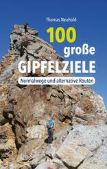 100 gro&szlig;e Gipfelziele