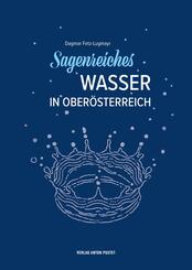 Sagenreiches Wasser in Oberösterreich