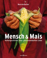 Mensch & Mais (eBook, ePUB)