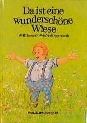 Da ist eine wundersch&ouml;ne Wiese