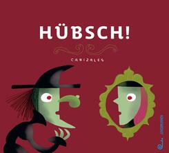 H&uuml;bsch!