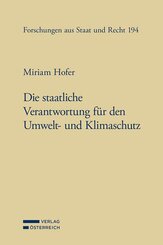 Die staatliche Verantwortung f&uuml;r den Umwelt- und Klimaschutz