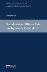 Grundrecht auf Klimaschutz und legislative Unt&auml;tigkeit