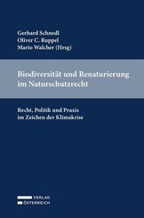 Biodiversit&auml;t und Renaturierung im Naturschutzrecht