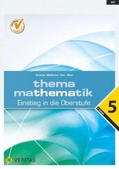 Thema Mathematik - Thema Mathematik - Oberstufe - 5. Klasse