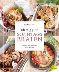 Richtig gute Sonntagsbraten