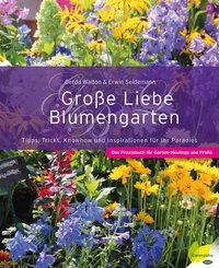 Große Liebe Blumengarten (eBook, ePUB)