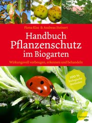 Handbuch Pflanzenschutz im Biogarten (eBook, ePUB)