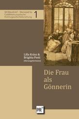 Die Frau als G&ouml;nnerin
