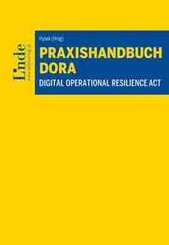 Praxishandbuch Digital Operational Resilience Act | DORA