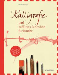 Kalligrafie und kreatives Schreiben f&uuml;r Kinder