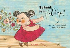 Schenk mir Fl&uuml;gel