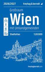 freytag & berndt Stadtatlas Wien Gro&szlig;raum, St&auml;dteatlas 2026/2027 1:20.000