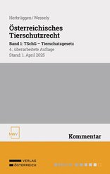 &Ouml;sterreichisches Tierschutzrecht Band 1