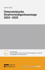 &Ouml;sterreichische StrafverteidigerInnentage 2023 - 2025