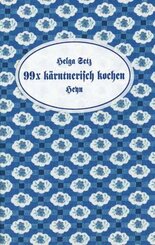 99 x kärntnerisch kochen