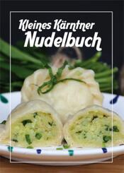 Kleines K&auml;rntner Nudelbuch