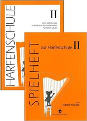 Harfenschule. Eine Einf&uuml;hrung in die Kunst des Harfenspiels f&uuml;r kleine Leute / Harfenschule. Eine Einf&uuml;hrung in die Kunst des Harfenspiels f&uuml;r kleine Leute Band II + Spielheft Band II