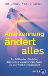 Anerkennung &auml;ndert alles