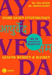Ayurveda - stark gegen Entz&uuml;ndungen