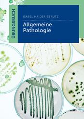 &Uuml;bungsbuch Allgemeine Pathologie