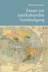 Essays zur interkulturellen Verst&auml;ndigung