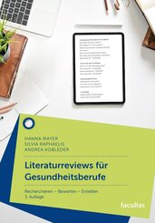 Literaturreviews f&uuml;r Gesundheitsberufe