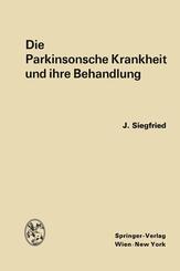 Die Parkinsonsche Krankheit und ihre Behandlung