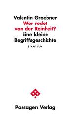 Wer redet von der Reinheit?