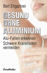 Gesund ohne Aluminium (eBook, ePUB)