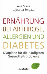 Ernährung bei Arthrose, Allergien und Diabetes (eBook, ePUB)