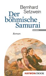 Der böhmische Samurai (eBook, ePUB)