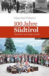 100 Jahre S&uuml;dtirol