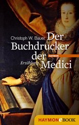 Der Buchdrucker der Medici (eBook, ePUB)