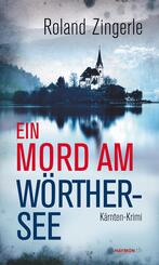 Ein Mord am W&ouml;rthersee
