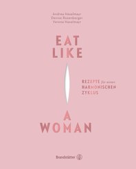 Eat Like a Woman (eBook, ePUB)