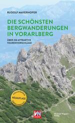 Die sch&ouml;nsten Bergwanderungen in Vorarlberg